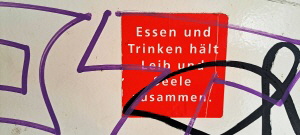 Kantinenspruch: Essen und Trinken hlt Leib und Seele zusammen